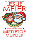 Cover image for Mistletoe Murder